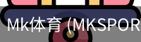 MK体育app